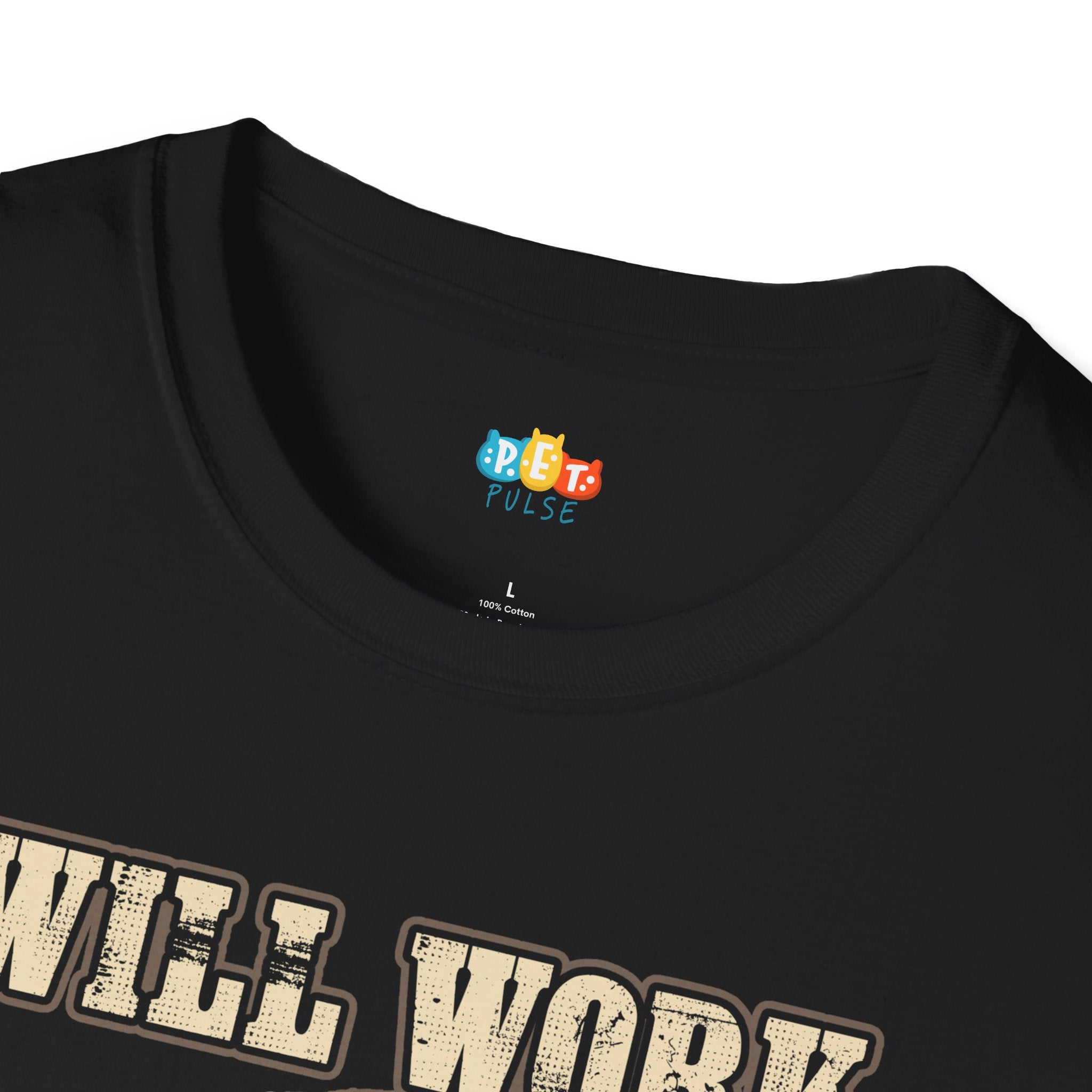 Will Work For Love And Tail Wags T-Shirt - Funny Dog Valentine's Day Pet Owner Work Life Balance Graphic Tee