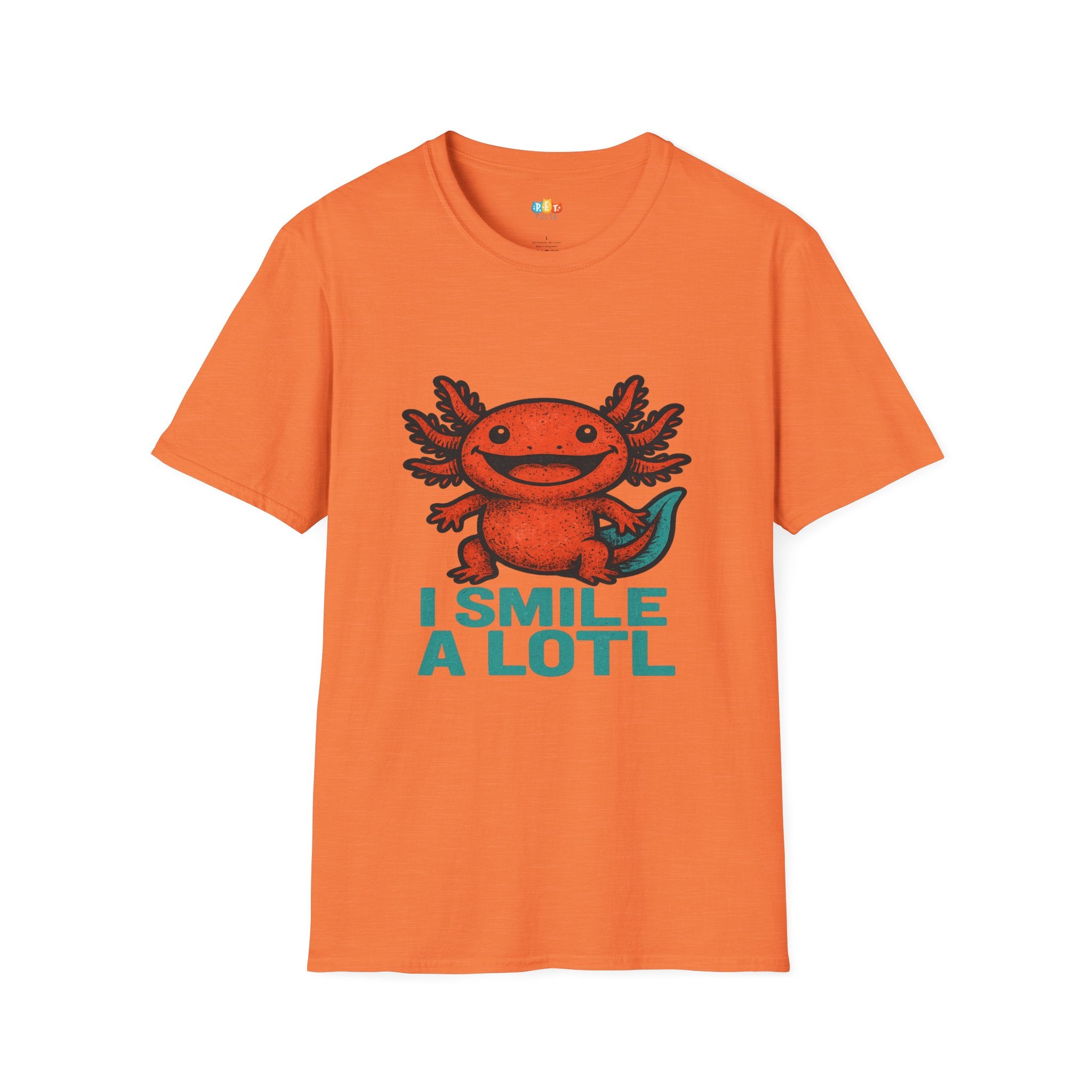 I Smile A Lotl Happy Axolotl Pun T-Shirt - Funny Animal Cute Amphibian Positive Vibes Joy Tee