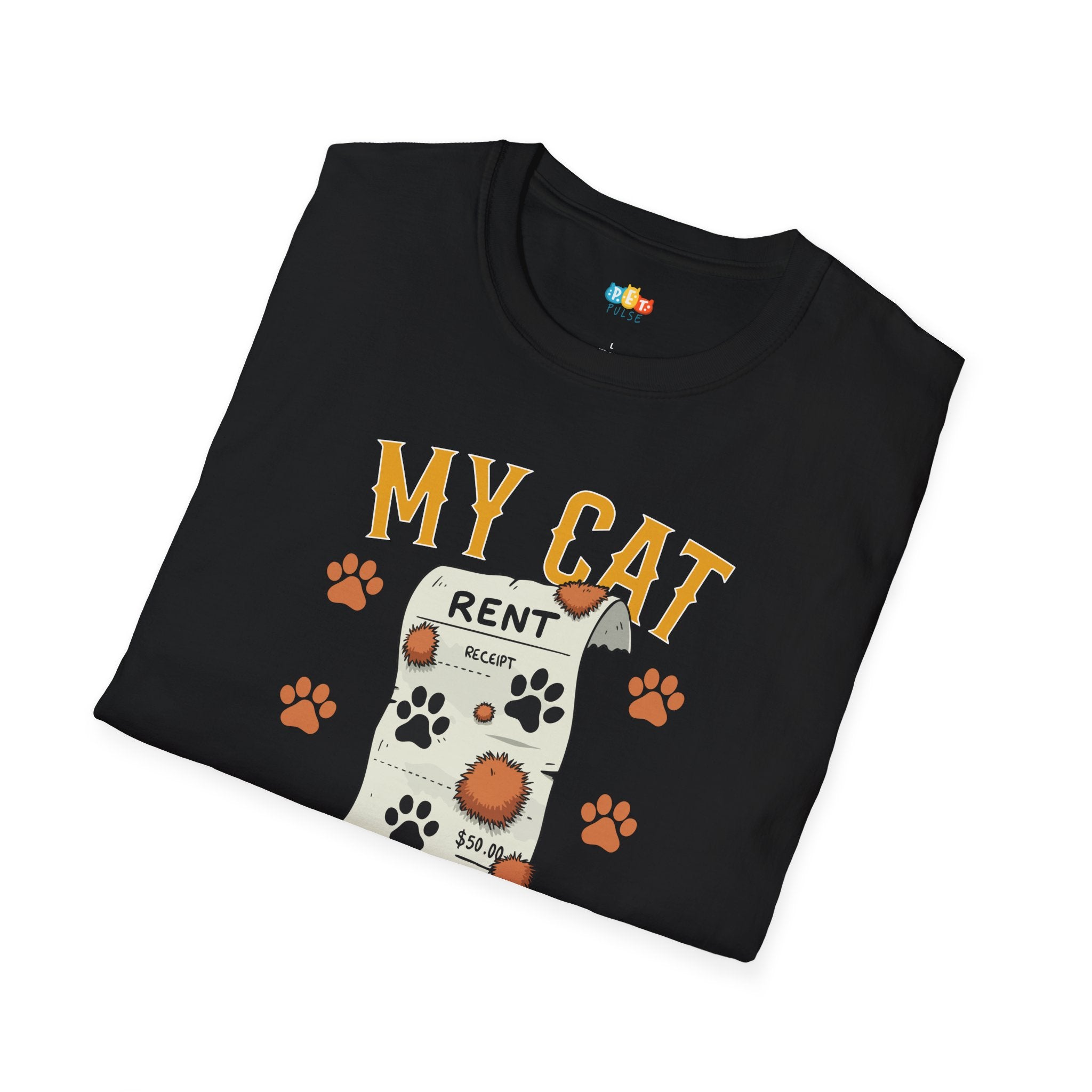 My Cat Pays Rent In Judgement My Dog T-Shirt - Funny Multi Pet Owner Cat Dog Payment System Humor Tee
