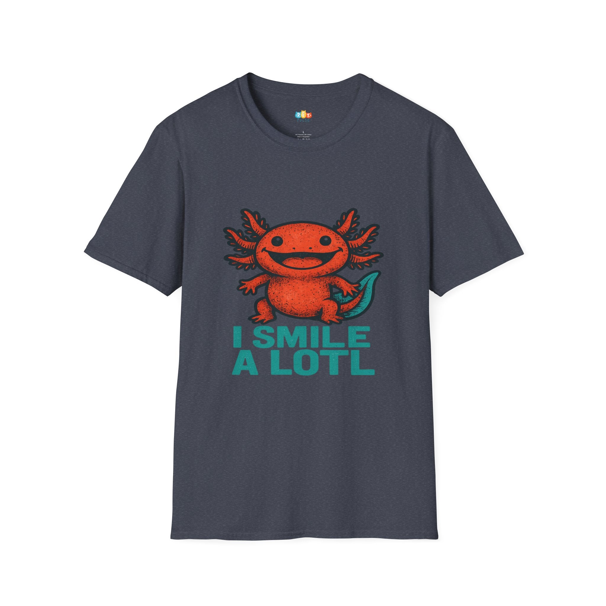 I Smile A Lotl Happy Axolotl Pun T-Shirt - Funny Animal Cute Amphibian Positive Vibes Joy Tee