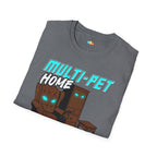 Multi Pet Home Where Silence Is Suspicious T-Shirt - Funny Pet Parent Chaos Warning Sign Humor Tee