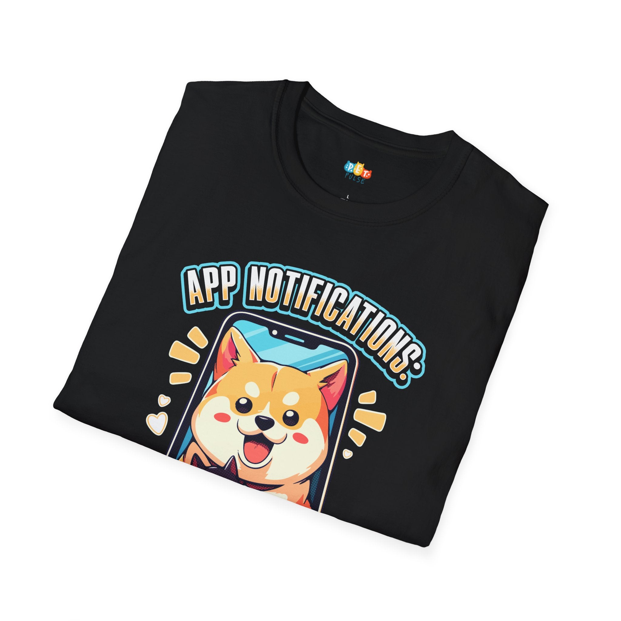 App Notifications 90% Pet Updates 10% Everything Else T-Shirt - Funny Pet Tech Enthusiast Gift Humor Tee