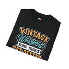 Vintage Whiskers Some Things Get Better With Age T-Shirt - Funny Senior Pet Dog Cat Lover Aging Animals Graphic Tee