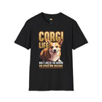 Corgi Life For Speed And Mischief T-Shirt - Funny Dog Owner Gift Welsh Corgi Breed Humor Tee