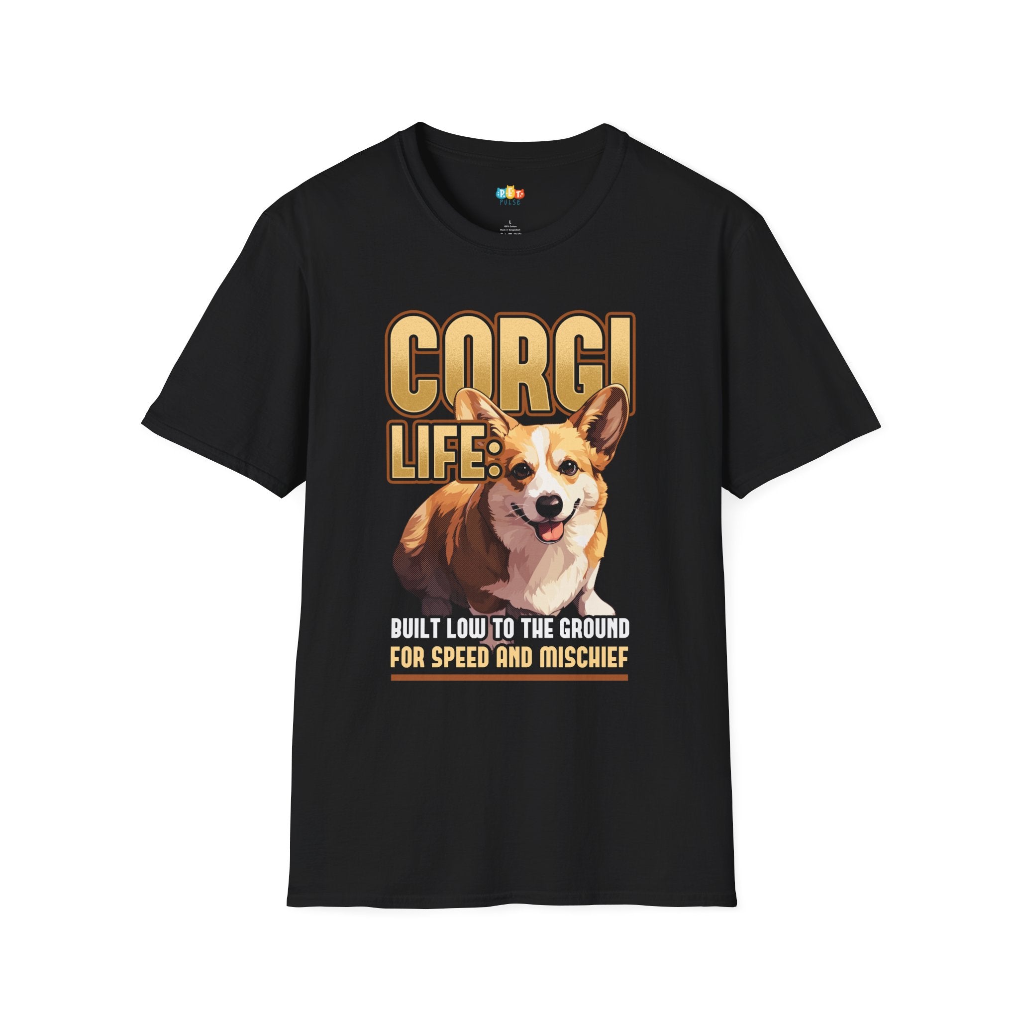 Corgi Life For Speed And Mischief T-Shirt - Funny Dog Owner Gift Welsh Corgi Breed Humor Tee