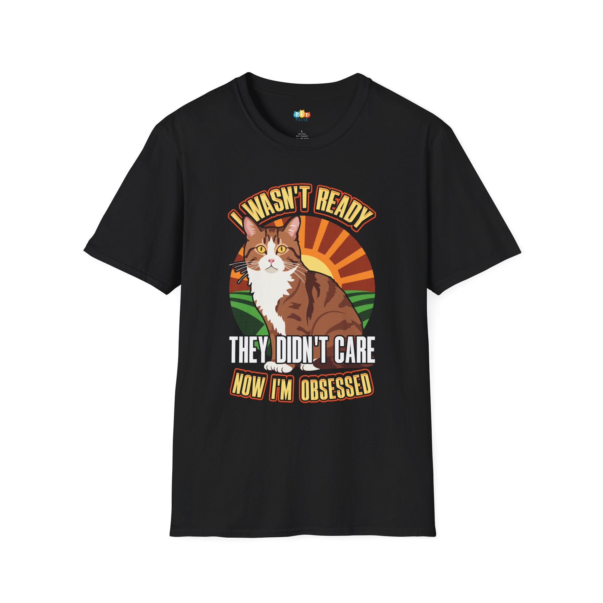 I Wasn't Ready Yet But Now I'm Obsessed Cat T-Shirt - Rescue Cat Parent Hero Tabby Graphic Tee