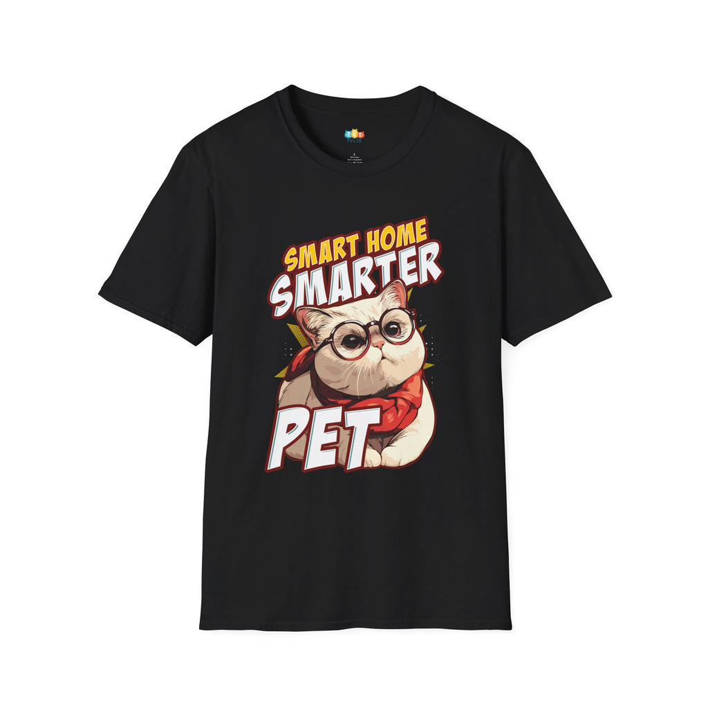Smart Home Smarter Pet T-Shirt - Funny Pet Tech Enthusiast Gift Smart Pet Owner Technology Humor Tee