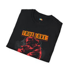 True Love Sweaty Workouts And Furry Cuddles T-Shirt - Funny Dog Valentine's Day Fitness Pet Owner Graphic Tee