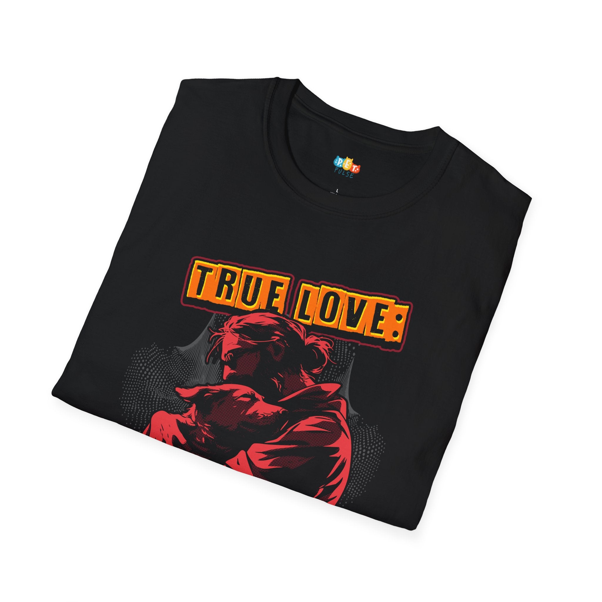 True Love Sweaty Workouts And Furry Cuddles T-Shirt - Funny Dog Valentine's Day Fitness Pet Owner Graphic Tee