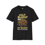 Cold-Blooded But Hot-Headed Snake T-Shirt - Funny Ball Python Reptile Pet Owner Gift Tee