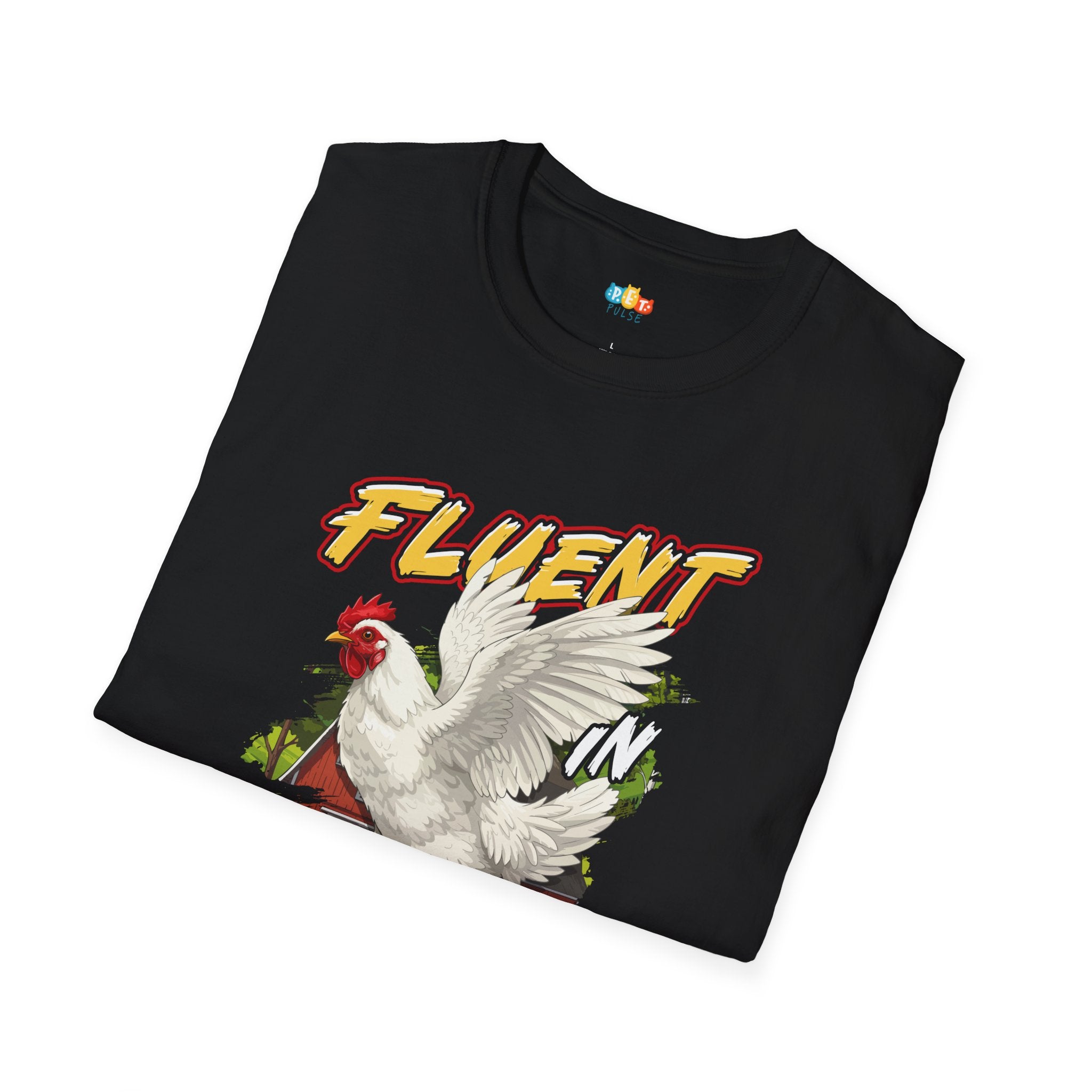 Fluent Bok Bok Available 24/7 Chicken T-Shirt - Funny Farm Life Poultry Language Expert Barn Graphic Tee