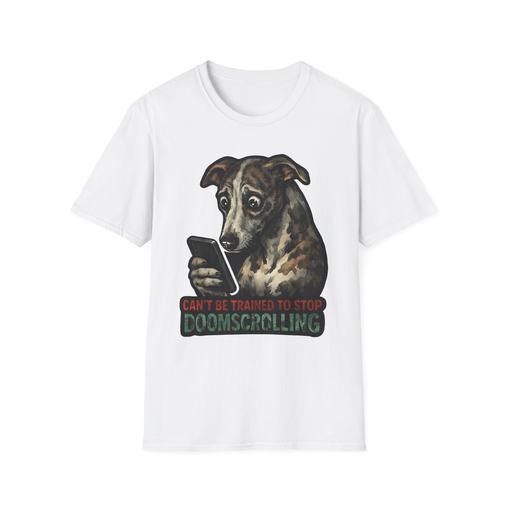 Cant Be Trained to Stop Doomscrolling Funny Greyhound T-Shirt | Tech Pack Collection by PetPulse