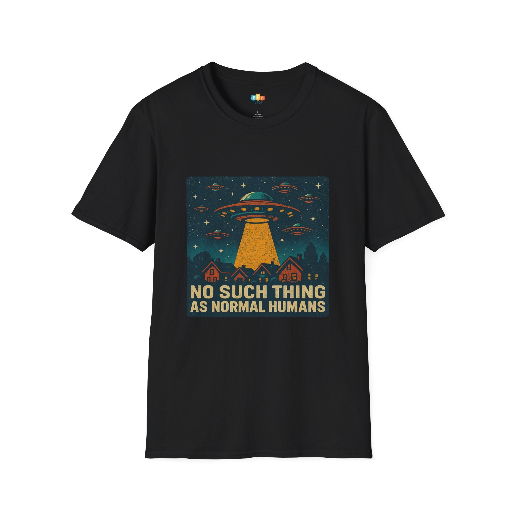 No Such Thing As Normal Humans UFO T-Shirt - Funny Alien Invasion Beam Up Neighborhood Space Humor Tee