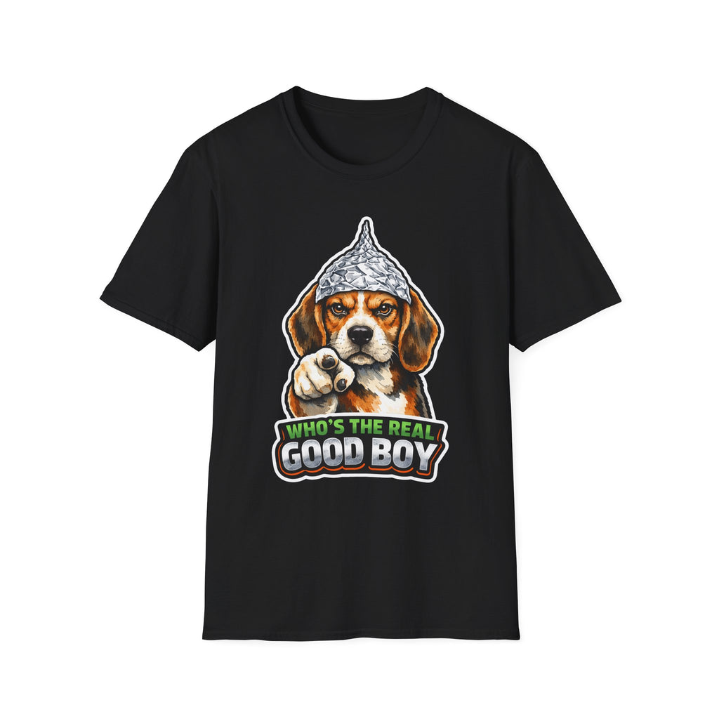 Who’s the Real Good Boy Funny Conspiracy Beagle T-Shirt | Pet-Spiracy Theorist Collection by PetPulse