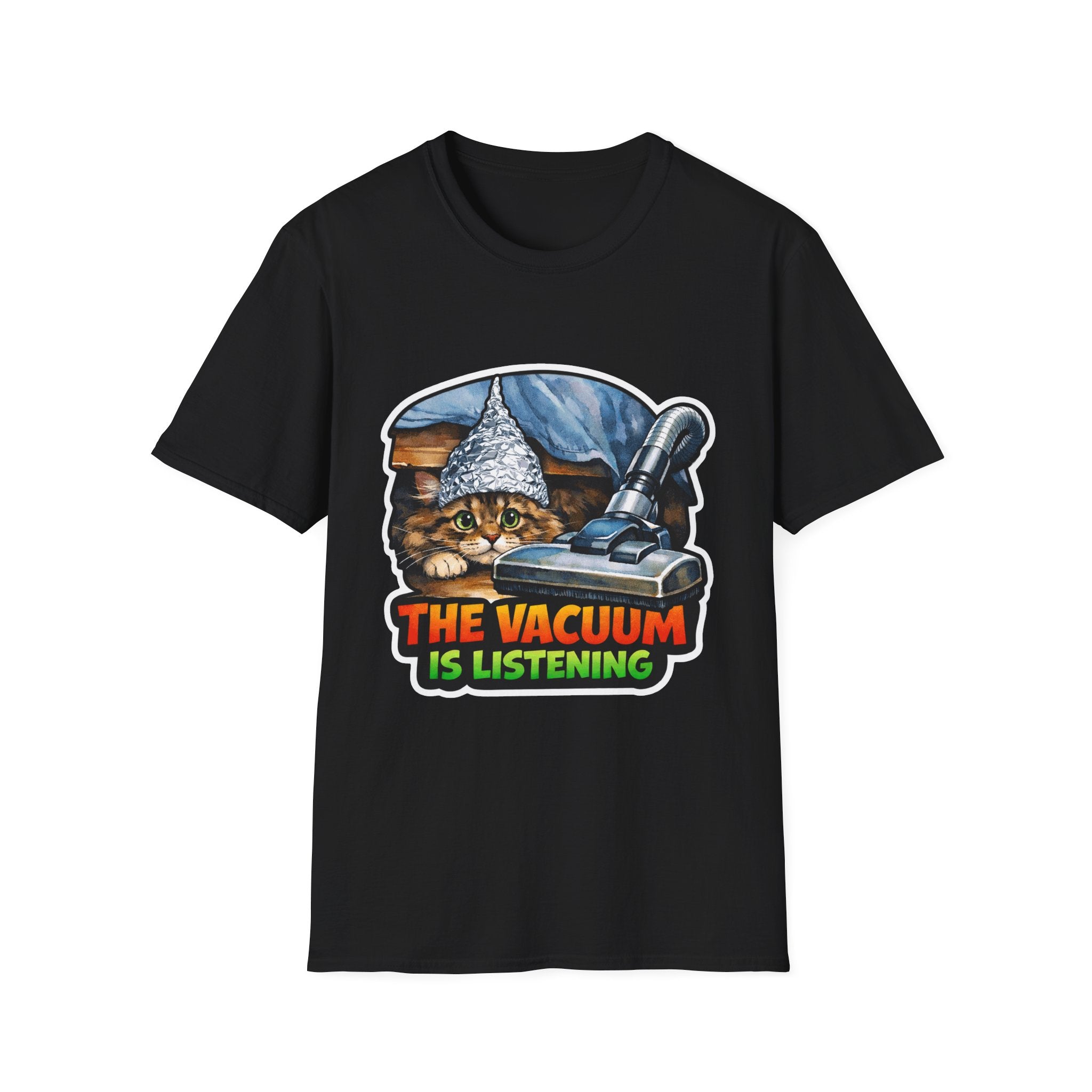 The Vacuum Is Listening Funny Conspiracy Cat T-Shirt | Cat-Spiracy Theorist Series | Pet-Spiracy Theorist Collection by PetPulse