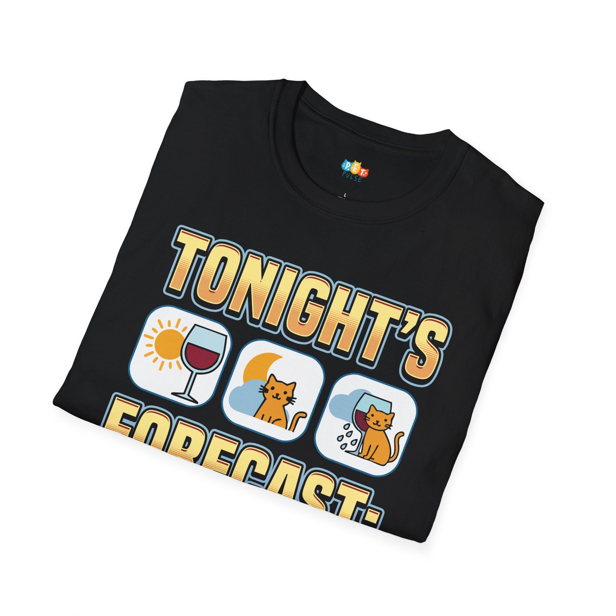 Tonight's Forecast T-Shirt - Funny Cat Wine Lover Weather Prediction Wine Time Cat Mom Graphic Tee
