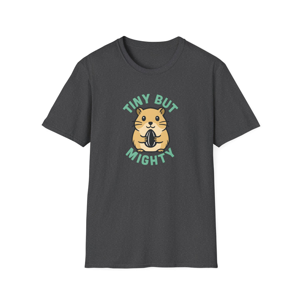 Tiny But Mighty T-Shirt