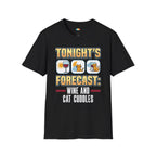 Tonight's Forecast T-Shirt - Funny Cat Wine Lover Weather Prediction Wine Time Cat Mom Graphic Tee