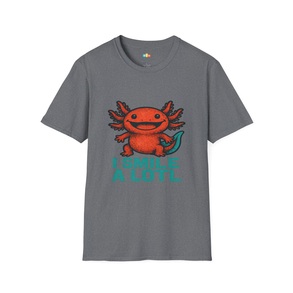 I Smile A Lotl Happy Axolotl Pun T-Shirt - Funny Animal Cute Amphibian Positive Vibes Joy Tee