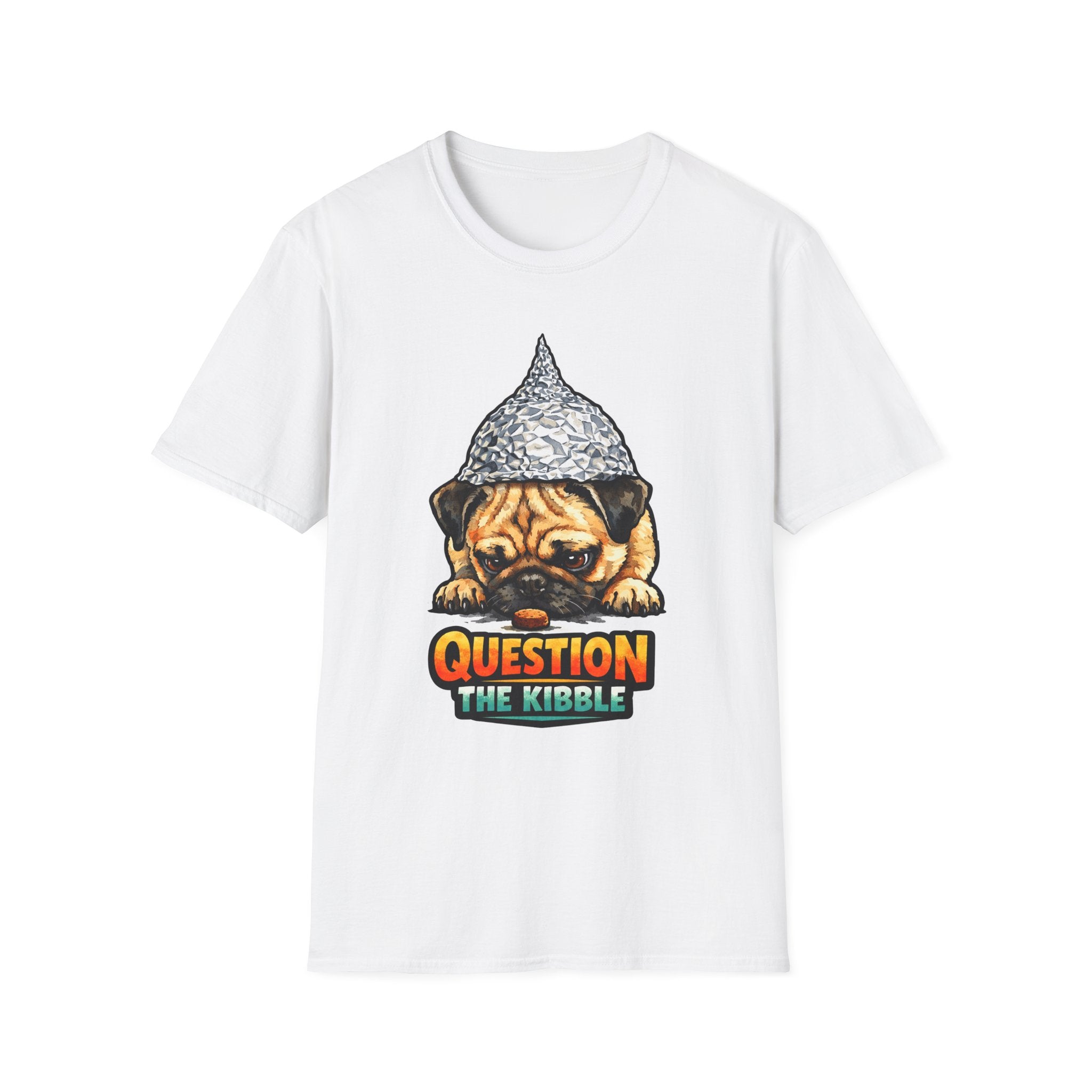 Question the Kibble Funny Conspiracy Pug T-Shirt | Pet-Spiracy Theorist Collection by PetPulse