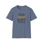 Dogs Are My Favorite T-Shirt