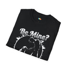 Be Mine The Pet Already Decided Years Ago T-Shirt - Funny Dog Valentine's Day Pet Owner Relationship Graphic Tee
