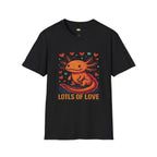 Lotls of Love Adorable Axolotl Hearts T-Shirt - Cute Animal Pun Valentine Romance Sweet Kawaii Tee