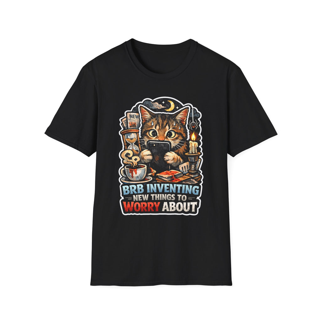 BRB Inventing New Things To Worry About Funny Anxious Cat T-Shirt | Tech Pack Collection by PetPulse