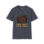 Zombie Turkeys Give No Thanks T-Shirt - Funny Thanksgiving Horror Halloween Undead Bird Graphic Tee