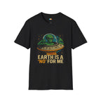 Earth Is A No For Me Alien UFO T-Shirt - Funny Space Travel Rejection Extraterrestrial Thumbs Down Tee
