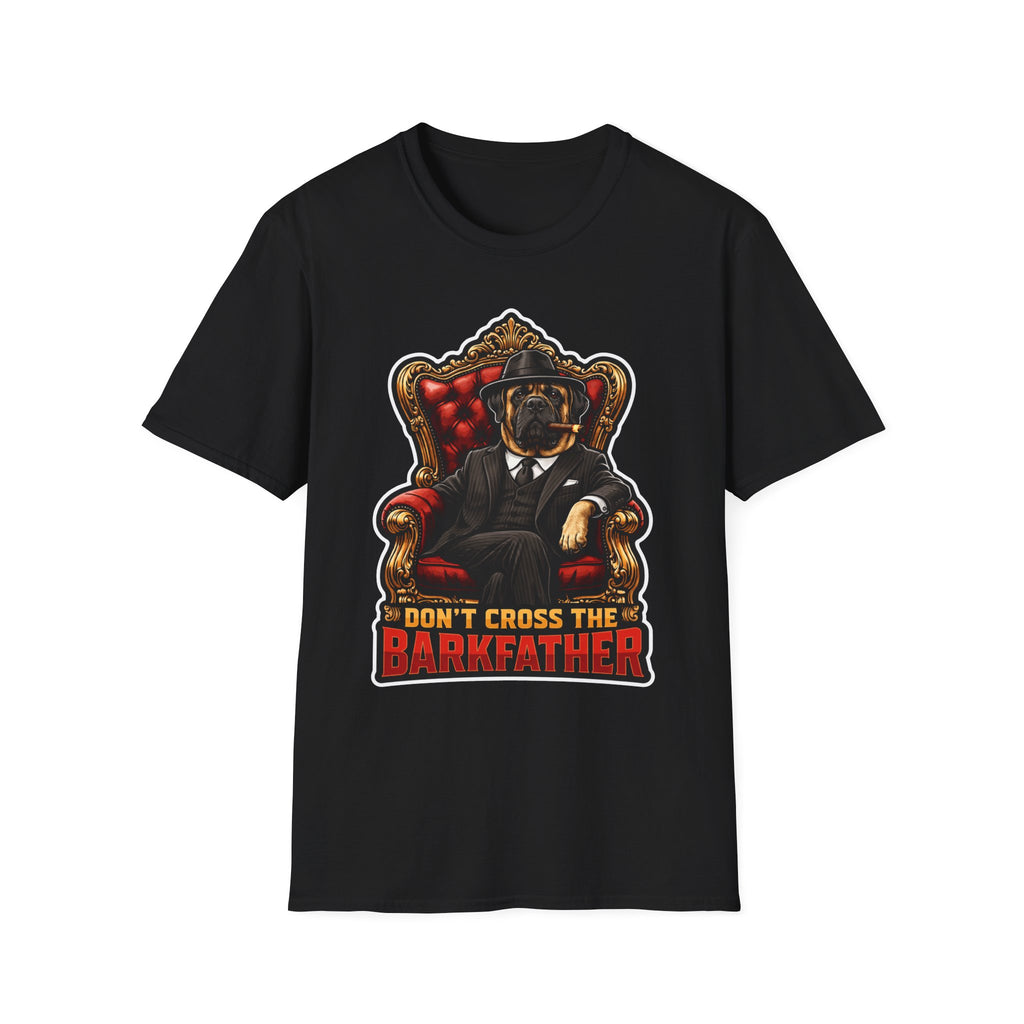 Don't Cross the Barkfather Funny Mobster Mastiff T-Shirt | The Dog Father Collection by PetPulse