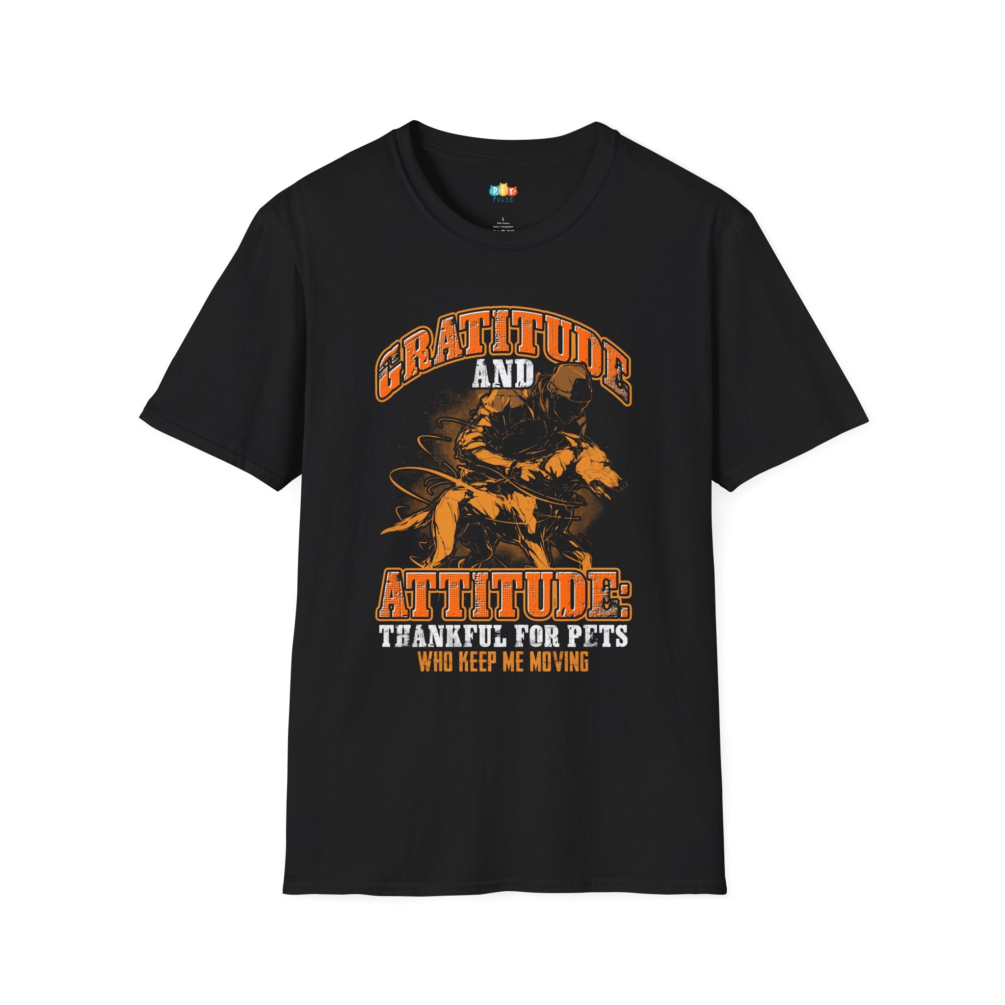 Gratitude And Attitude Thankful For Pets Who Keep Me Moving T-Shirt - Funny Dog Thanksgiving Holiday Pet Owner Fitness Graphic Tee