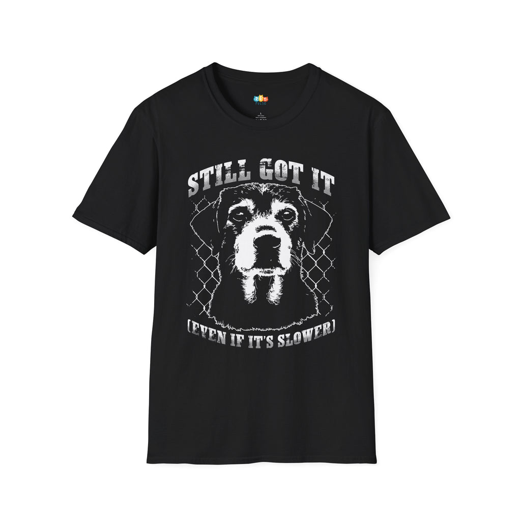 Still Got It But It's Slower T-Shirt - Funny Senior Pet Dog Cat Lover Aging Animals Veterinary Graphic Tee