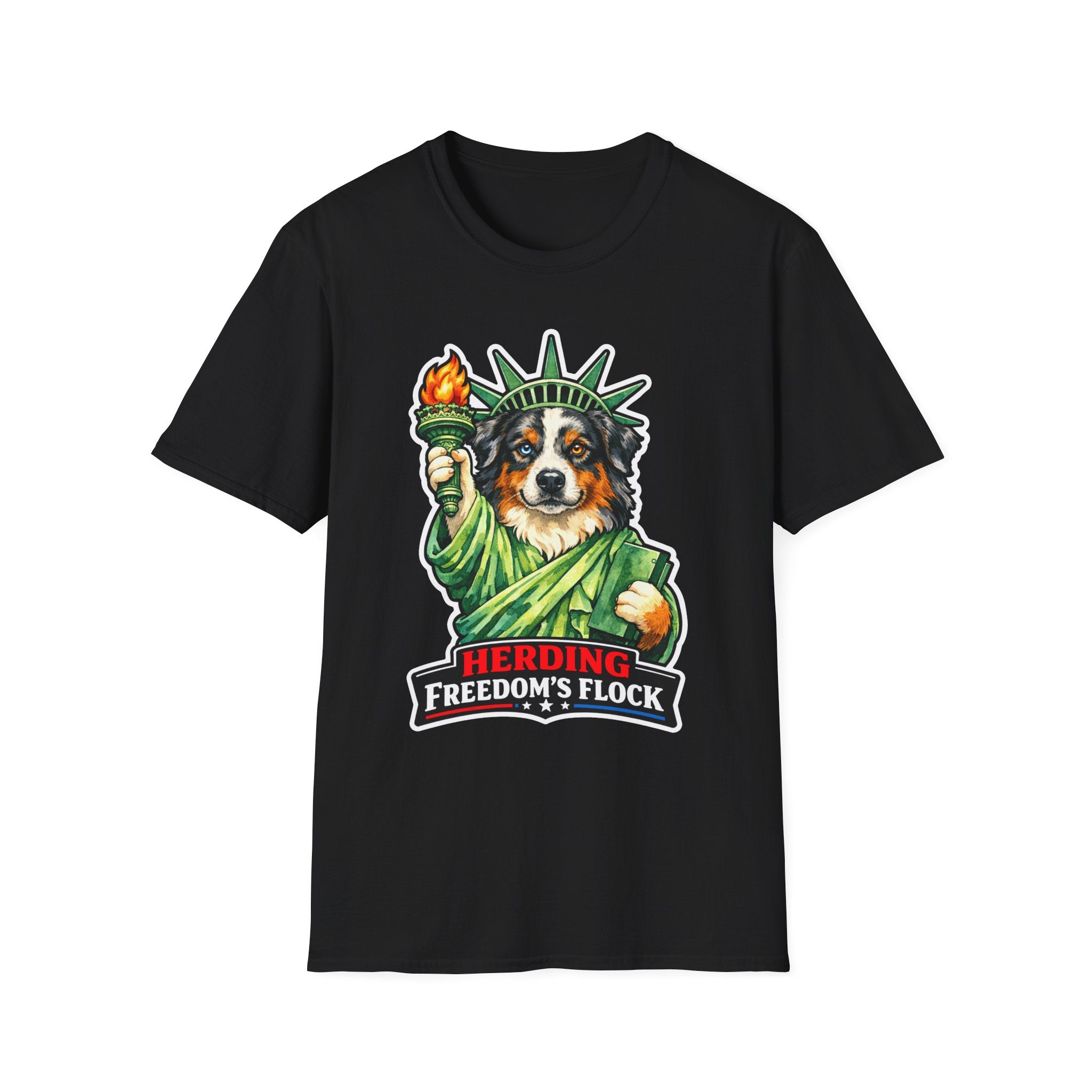 Herding Freedom's Flock Funny Australian Shepherd Statue of Liberty T-Shirt | Lady Liberty Pups Collection by PetPulse