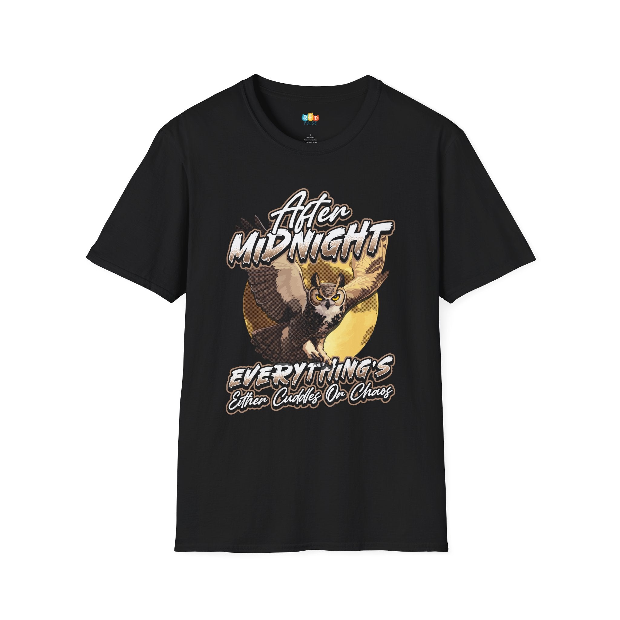 After Midnight Everything's Either Cuddles Or Chaos T-Shirt - Funny Owl Night Owl Nocturnal Humor Tee