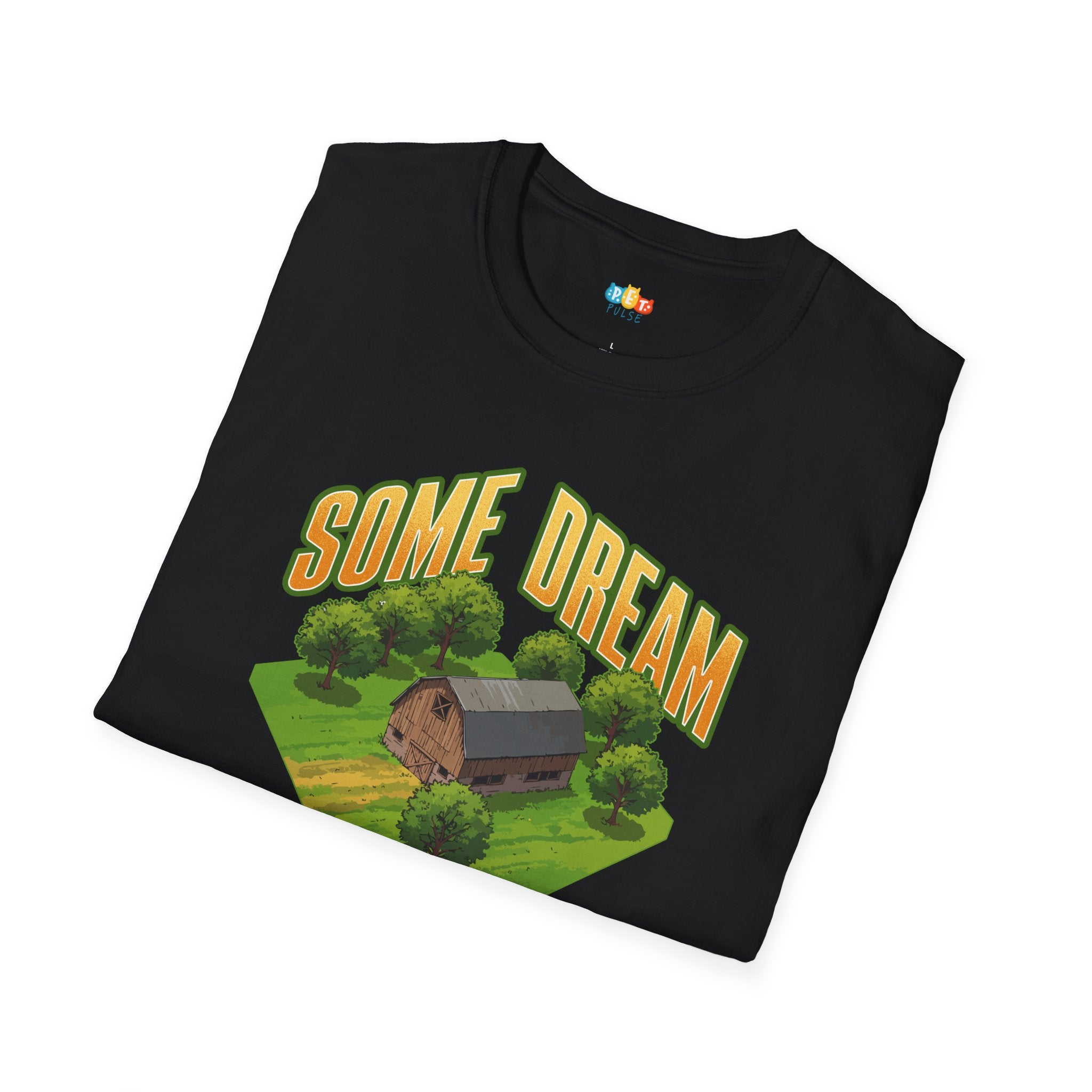 Some Dream Of Castles I Dream Of Barns T-Shirt - Funny Farm Life Rural Country Living Barn Farmer Graphic Tee