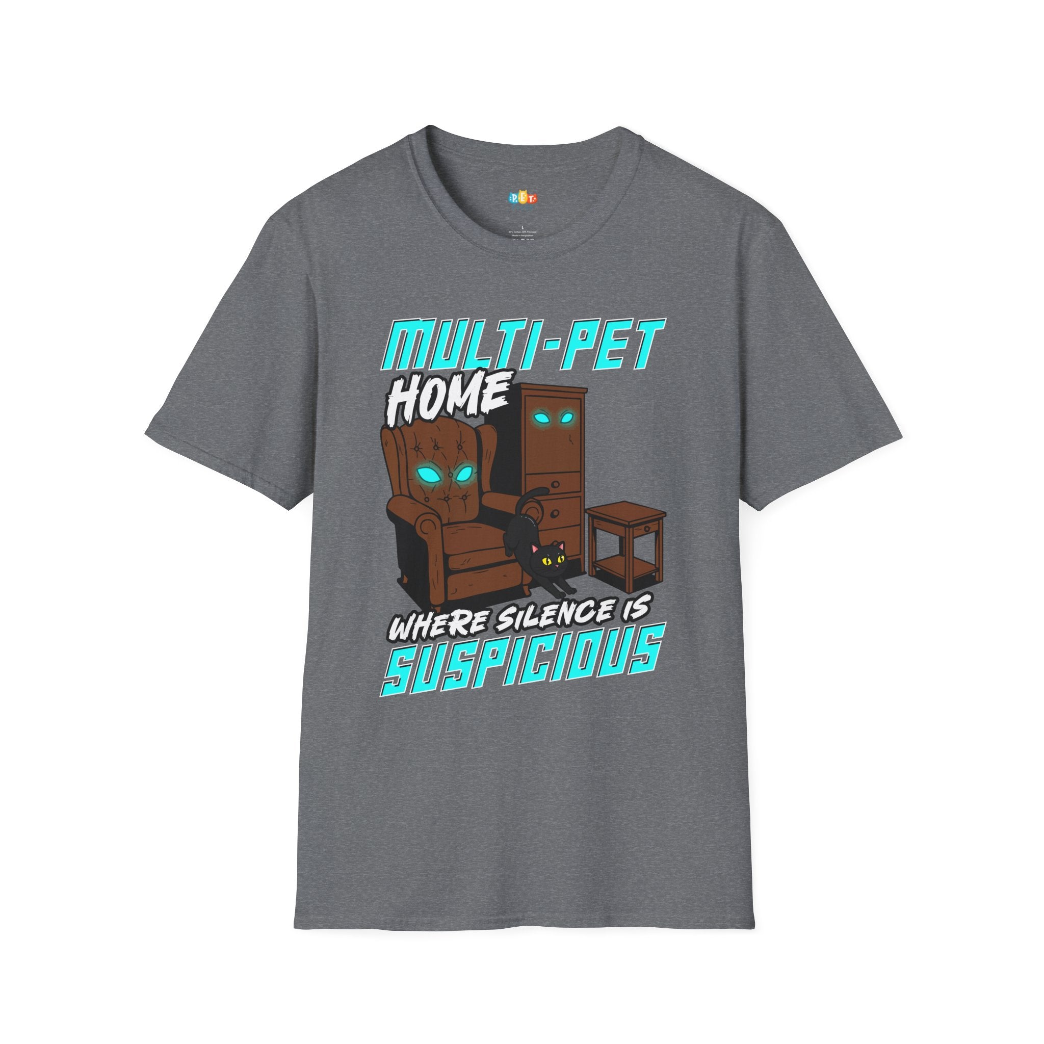 Multi Pet Home Where Silence Is Suspicious T-Shirt - Funny Pet Parent Chaos Warning Sign Humor Tee