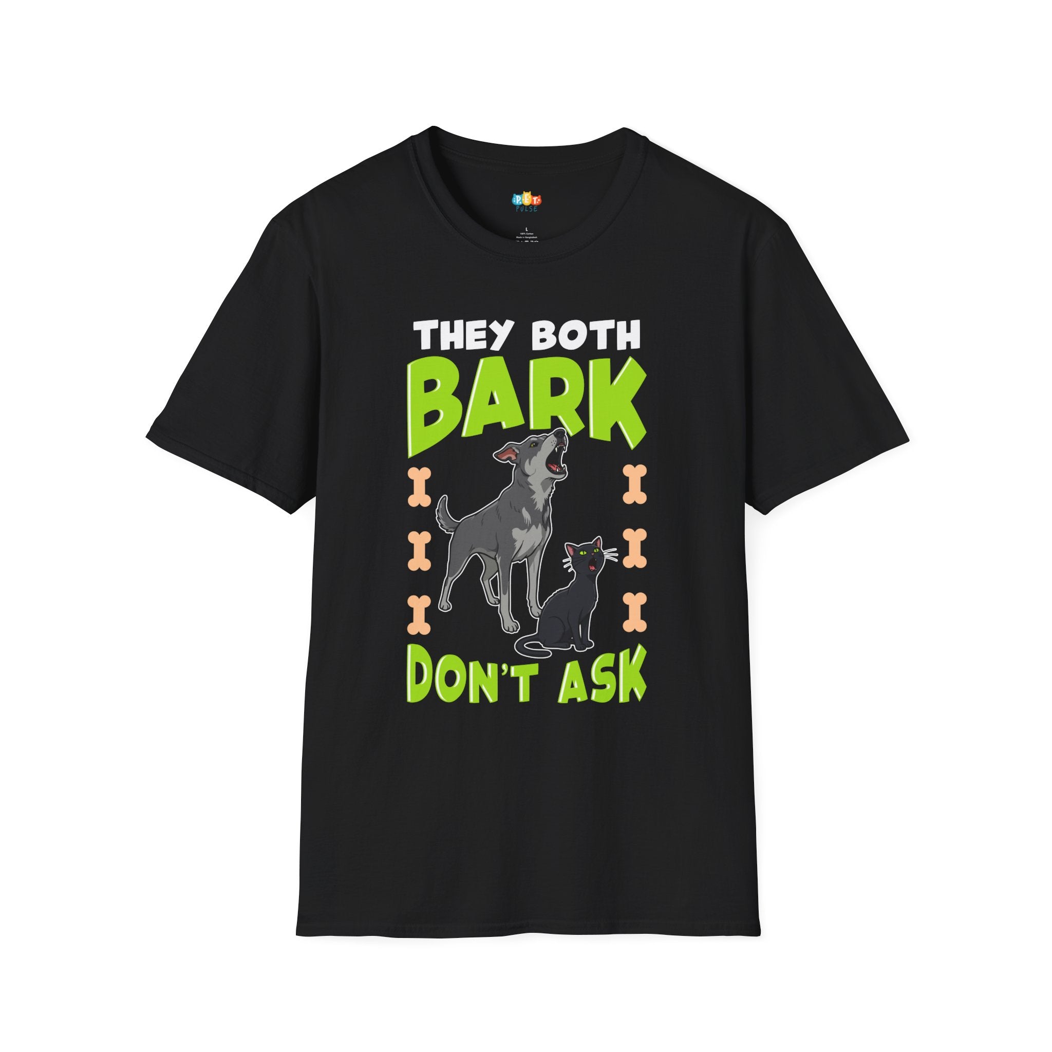Bark Don't Ask T-Shirt - Funny Multi Pet Owner Cat Dog Both Bark Communication Humor Tee