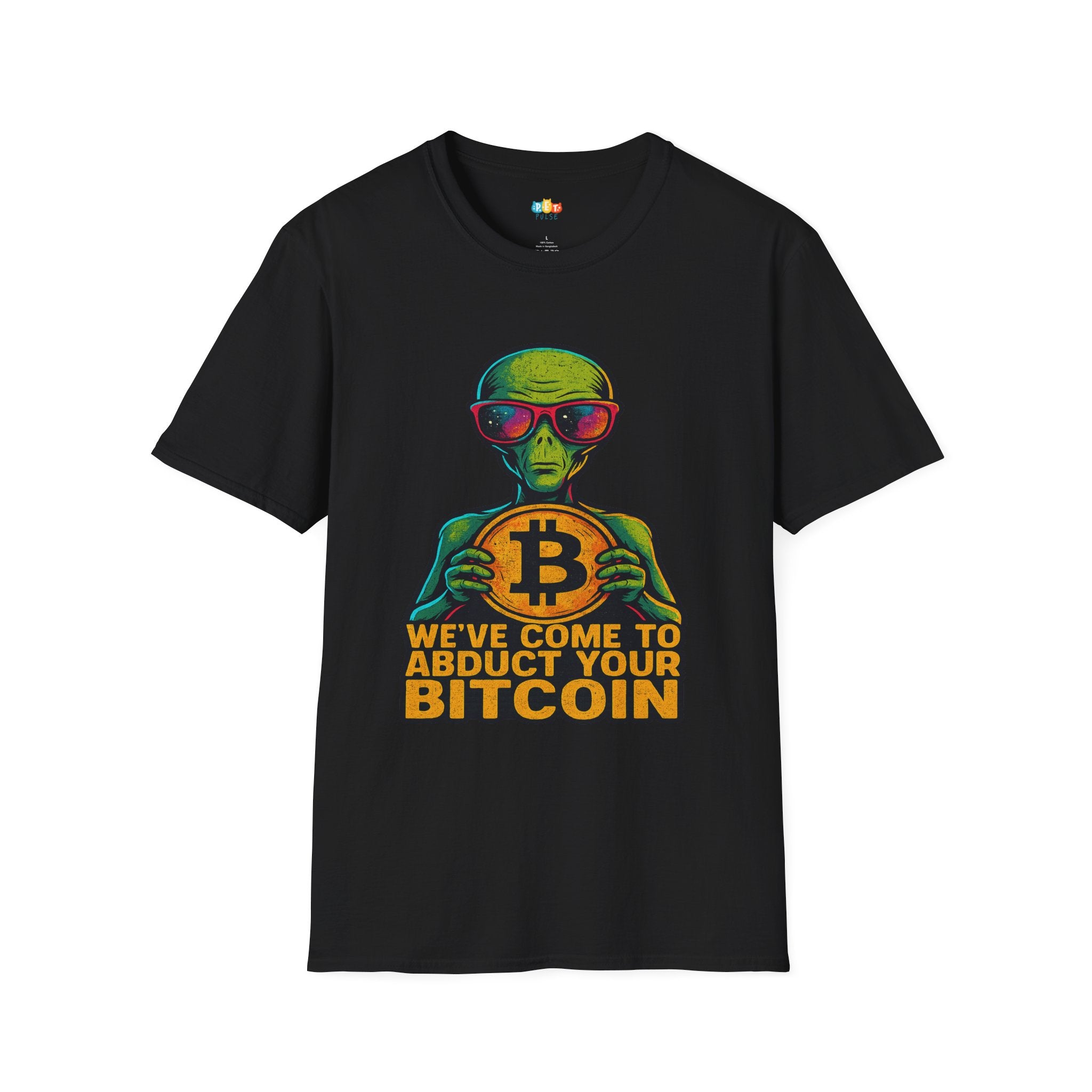 We've Come To Abduct Your Bitcoin Alien T-Shirt - Funny UFO Cryptocurrency Space Money Extraterrestrial Humor Tee