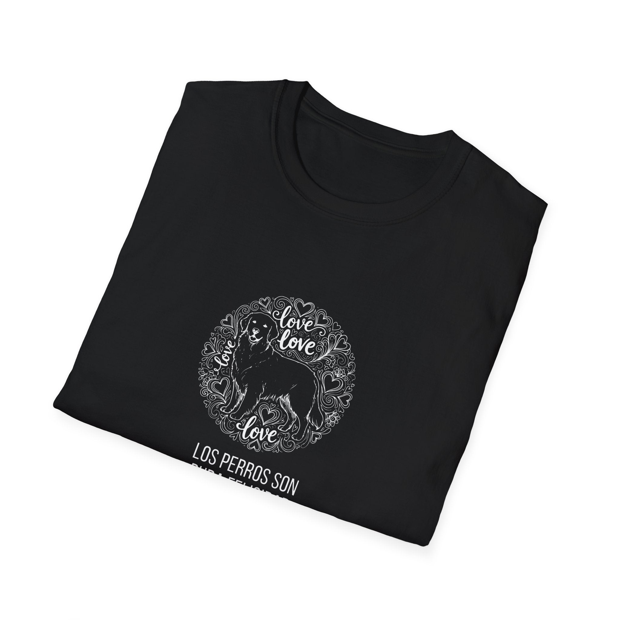 T-Shirt — “Los Perrros Son Pura Felicidad” Dog Love Graphic Tee