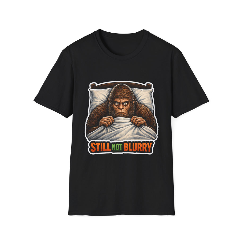 Still Not Blurry Funny Bigfoot In Bed T-Shirt | Cryptid Companions Collection by PetPulse