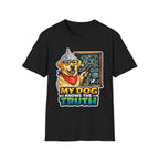 My Dog Knows the Truth Funny Conspiracy Labrador Retriever T-Shirt | Pet-Spiracy Theorist Collection by PetPulse