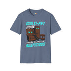 Multi Pet Home Where Silence Is Suspicious T-Shirt - Funny Pet Parent Chaos Warning Sign Humor Tee