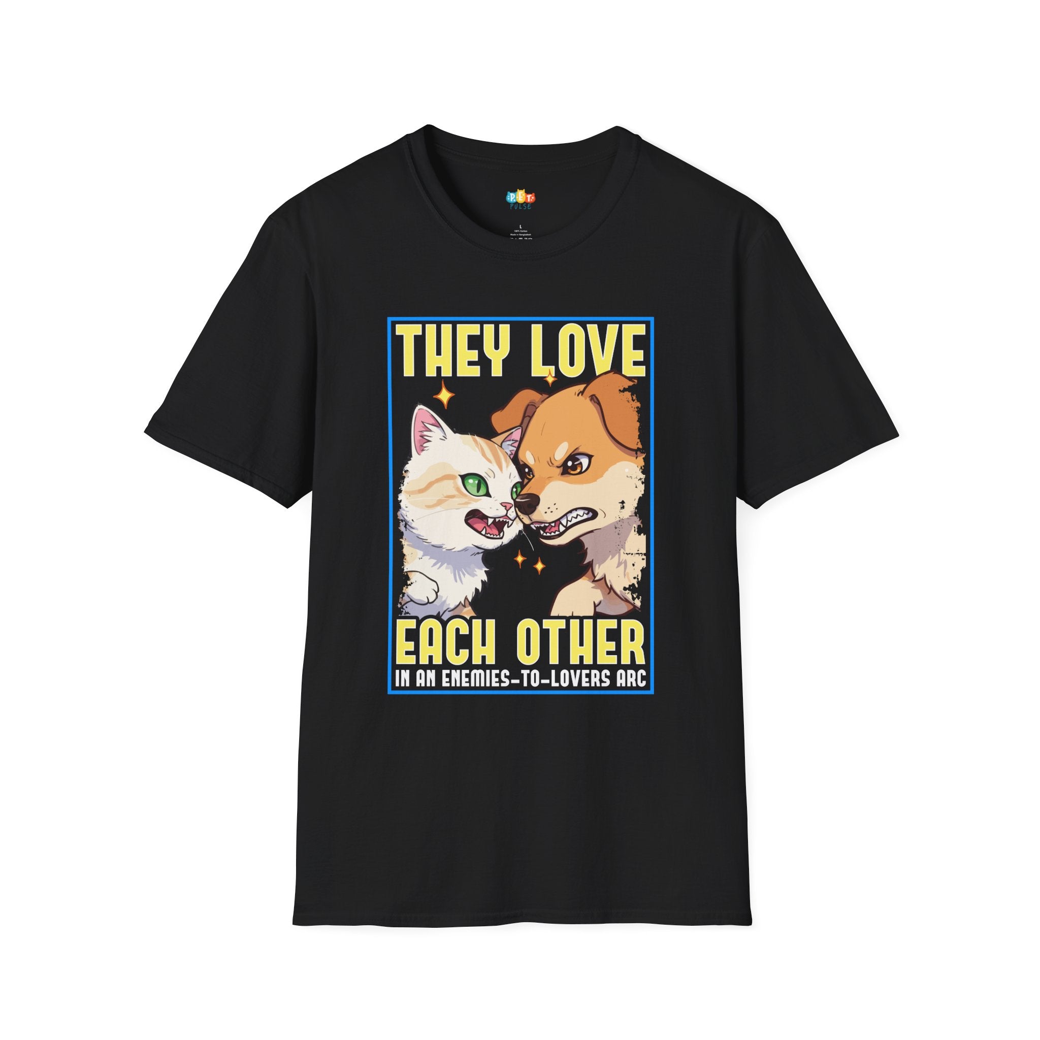 They Love Each Other T-Shirt - Funny Multi Pet Owner Cat Dog Enemies To Lovers Arc Romance Humor Tee