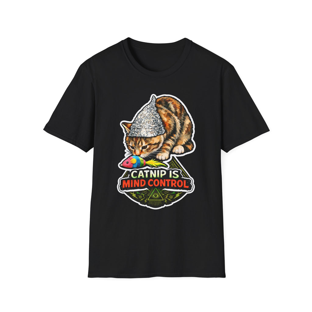 Catnip Is Mind Control Funny Conspiracy Cat T-Shirt | Cat-Spiracy Theorist Series | Pet-Spiracy Theorist Collection by PetPulse