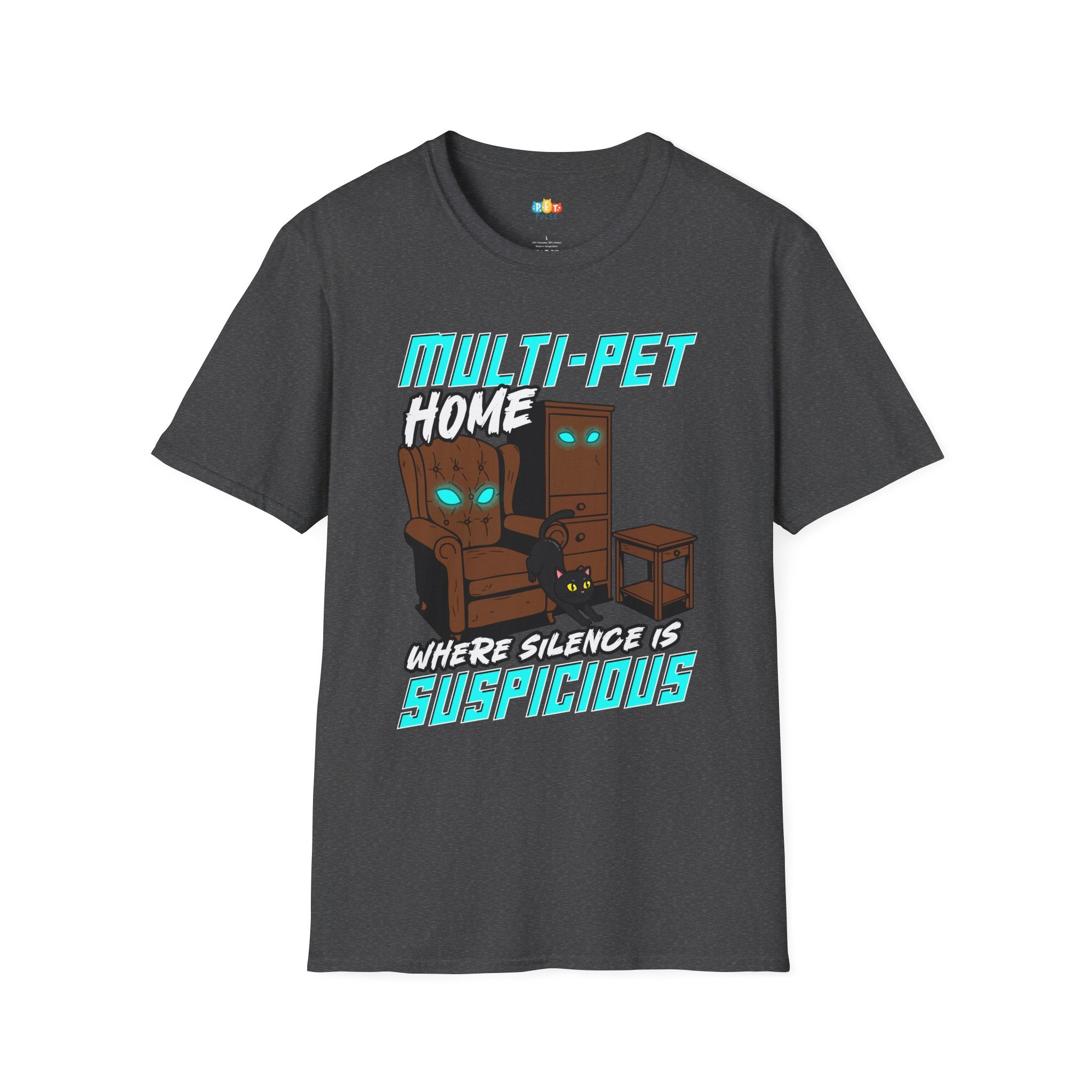 Multi Pet Home Where Silence Is Suspicious T-Shirt - Funny Pet Parent Chaos Warning Sign Humor Tee